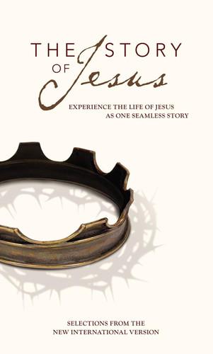 NIV Story of Jesus Paperback: Experience the Life of Jesus as One