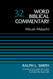 Micah-Malachi Volume 32 (Word Biblical Commentary)