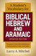 A Student's Vocabulary for Biblical Hebrew and Aramaic Updated Edition