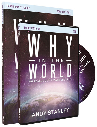 Why in the World Participant's Guide with DVD: The Reason God Became