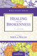 Healing from Brokenness (Women of Faith Study Guide Series)