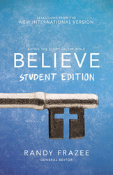 Believe Student Edition Paperback: Living the Story of the Bible to