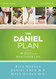 The Daniel Plan Bible Study Guide: 40 Days to a Healthier Life