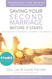 Saving Your Second Marriage Before It Starts Workbook for Women Updated