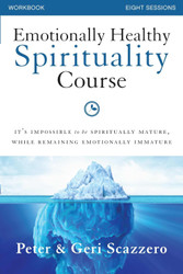 Emotionally Healthy Spirituality Course Workbook