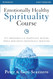 Emotionally Healthy Spirituality Course Workbook
