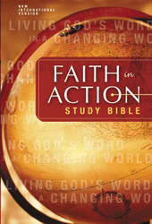 Faith in Action Study Bible: Living God's Word in a Changing World