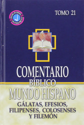 Comentario Biblico Mundo Hispano-Tomo 21- Galatas Efesios Filipenses