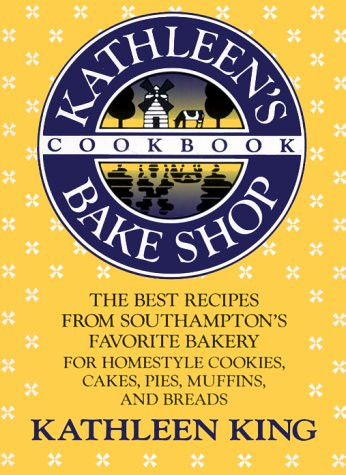 Kathleen's Bake Shop Cookbook