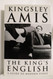 The King's English: A Guide to Modern Usage
