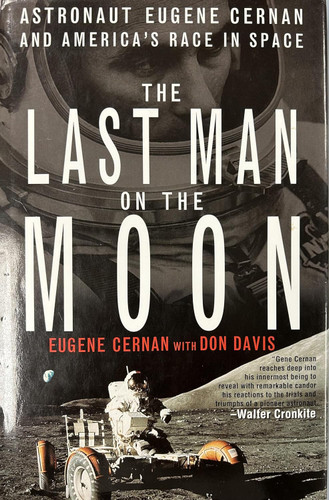 The Last Man on the Moon: Astronaut Eugene Cernan and America's Race