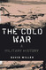 The Cold War: A MILITARY History