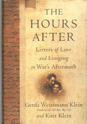 The Hours After: Letters of Love and Longing in War's Aftermath