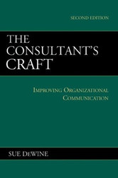 The Consultant's Craft: Improving Organizational Communication