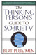 The Thinking Person's Guide to Sobriety