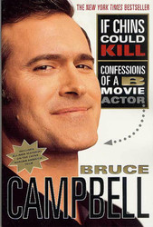 If Chins Could Kill: Confessions of a B Movie Actor