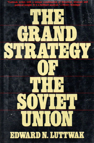 The Grand Strategy of the Soviet Union