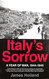 Italy's Sorrow: A Year of War 1944-1945