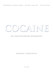 Cocaine: An Unauthorized Biography