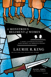A Monstrous Regiment of Women: A Novel of Suspense Featuring Mary