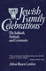 Jewish Family Celebrations: The Sabbath Festivals and Ceremonies