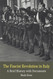 The Fascist Revolution in Italy: A Brief History with Documents