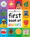 First 100: First Book of Colors Padded