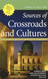 Sources of Crossroads and Cultures Volume II: Since 1300: A History