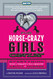 For Horse-Crazy Girls Only