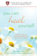 You Can Heal Yourself: A Guide to Physical and Emotional Recovery