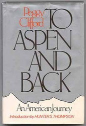 To Aspen and Back: An American Journey