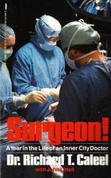 Surgeon: A Year in the Life of an Inner City Doctor