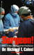 Surgeon: A Year in the Life of an Inner City Doctor