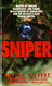 Sniper: The Skills the Weapons and the Experiences