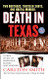 Death in Texas: A True Story of Marriage Money and Murder