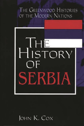 The History of Serbia