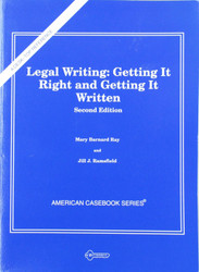 Legal Writing: Getting It Right and Getting It Written