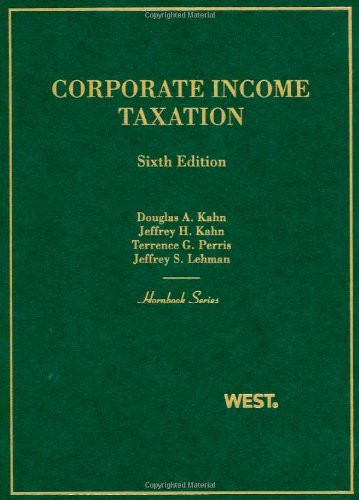Corporate Income Taxation (Hornbooks)