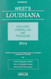 West's Louisiana Statutory Criminal Law and Procedure 2014 ed.