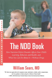 The N.D.D. Book: How Nutrition Deficit Disorder Affects Your Child's