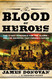 Blood of Heroes
