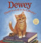 Dewey: There's a Cat in the Library!