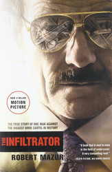The Infiltrator: The True Story of One Man Against the Biggest Drug