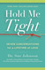 Hold Me Tight: Seven Conversations for a Lifetime of Love