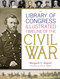 The Library of Congress Illustrated Timeline of the Civil War The Library of Congress Illustrated Timeline of the Civil War