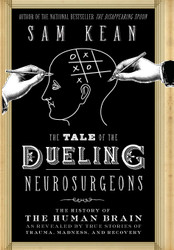 The Tale of the Dueling Neurosurgeons