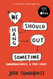 We Should Hang Out Sometime: Embarrassingly a true story
