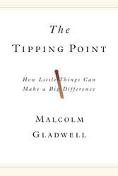 The Tipping Point: How Little Things Can Make a Big Difference