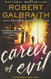 Career of Evil (A Cormoran Strike Novel 3)