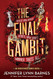 The Final Gambit (The Inheritance Games 3)